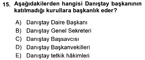 Yargı Örgütü Ve Tebligat Hukuku 2015-2016 Ara Sınav - 15. soru