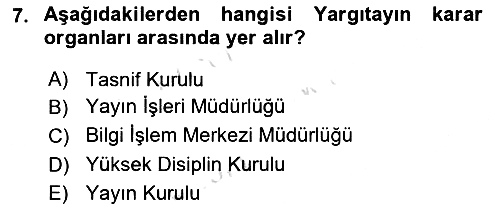 Yargı Örgütü Ve Tebligat Hukuku 2019-2020 Ara Sınav - 7. soru