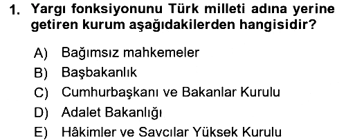 Yargı Örgütü Ve Tebligat Hukuku 2015-2016 Dönem Sonu Sınavı - 1. soru