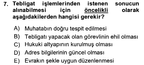 Yargı Örgütü Ve Tebligat Hukuku 2016-2017 Dönem Sonu Sınavı - 7. soru