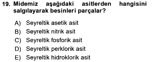 Beslenmenin Temel İlkeleri 2016-2017 Ara Sınav - 19. soru