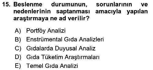 Beslenmenin Temel İlkeleri 2018-2019 Dönem Sonu Sınavı - 15. soru