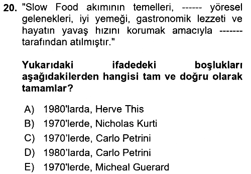 Gastronomi Tarihi 2024-2025 Dönem Sonu Sınavı - 20. soru