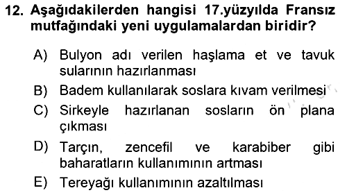 Gastronomi Tarihi 2020-2021 Yaz Okulu Sınavı - 12. soru