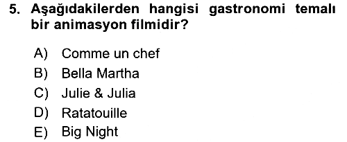 Gastronomi Ve Medya 2017-2018 Ara Sınav - 5. soru