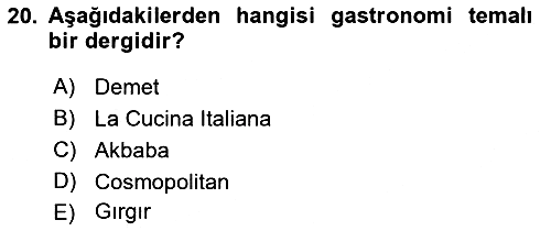 Gastronomi Ve Medya 2022-2023 Ara Sınav - 20. soru