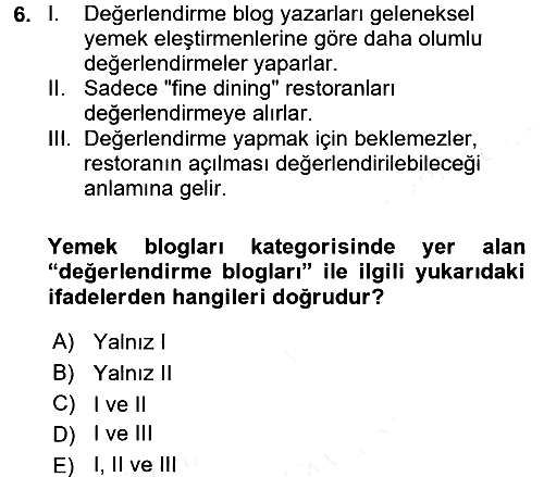 Gastronomi Ve Medya 2016-2017 Dönem Sonu Sınavı - 6. soru
