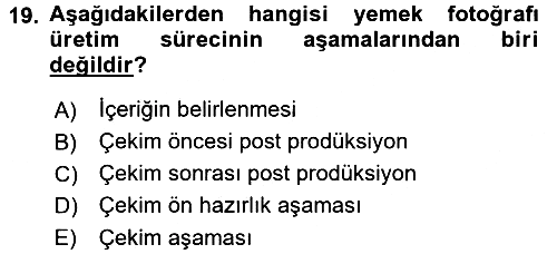 Gastronomi Ve Medya 2016-2017 Dönem Sonu Sınavı - 19. soru