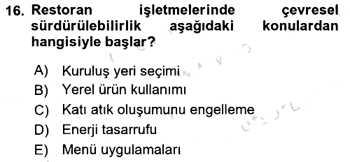 Gastronomi Ve Sürdürülebilirlik 2021-2022 Ara Sınav - 16. soru