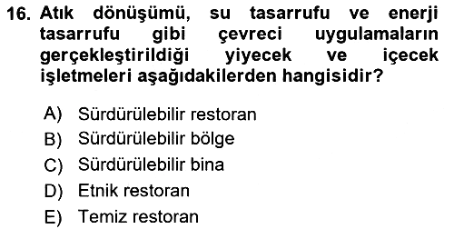 Gastronomi Ve Sürdürülebilirlik 2025-2026 Ara Sınav - 16. soru