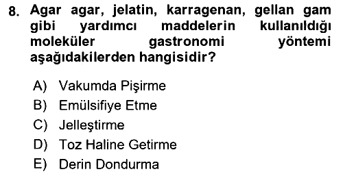 Gastronomi Ve Sürdürülebilirlik 2021-2022 Yaz Okulu Sınavı - 8. soru