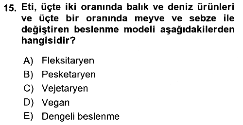 Gastronomi Ve Sürdürülebilirlik 2021-2022 Yaz Okulu Sınavı - 15. soru