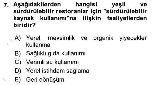 Gastronomi Ve Sürdürülebilirlik 2024-2025 Yaz Okulu Sınavı - 7. soru