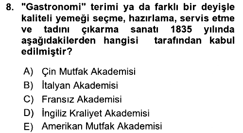 Gastronominin Temelleri 2023-2024 Ara Sınav - 8. soru