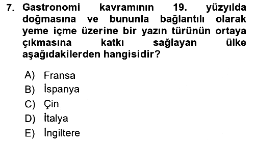 Gastronominin Temelleri 2021-2022 Yaz Okulu Sınavı - 7. soru