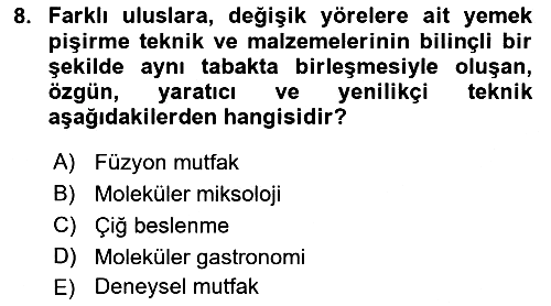 Gastronominin Temelleri 2022-2023 Yaz Okulu Sınavı - 8. soru