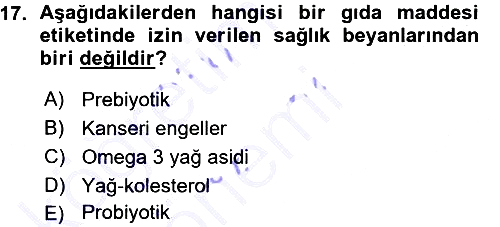 Gıda Mevzuatı ve Kalite Yönetimi 2015-2016 Ara Sınav - 17. soru