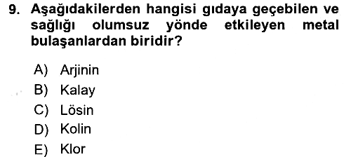 Gıda Mevzuatı ve Kalite Yönetimi 2016-2017 Ara Sınav - 9. soru