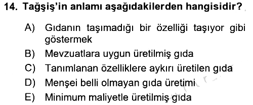 Gıda Mevzuatı ve Kalite Yönetimi 2016-2017 Ara Sınav - 14. soru