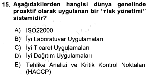 Gıda Mevzuatı ve Kalite Yönetimi 2023-2024 Ara Sınav - 15. soru