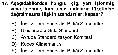 Gıda Mevzuatı ve Kalite Yönetimi 2024-2025 Dönem Sonu Sınavı - 17. soru