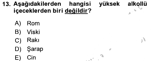 İçecek Bilgisi 2016-2017 3 Ders Sınavı - 13. soru