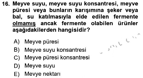 İçecek Bilgisi 2016-2017 3 Ders Sınavı - 16. soru