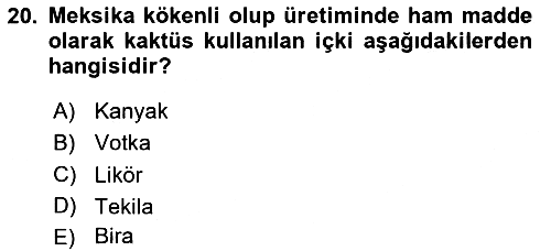 İçecek Bilgisi 2020-2021 Yaz Okulu Sınavı - 20. soru