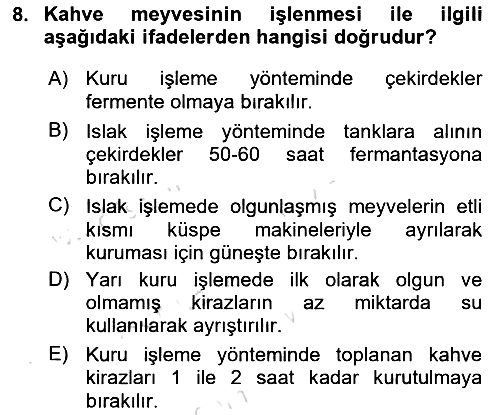İçecek Bilgisi 2021-2022 Yaz Okulu Sınavı - 8. soru