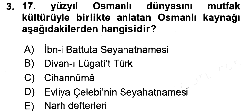 Osmanlı Mutfağı 2017-2018 3 Ders Sınavı - 3. soru