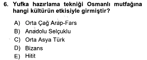 Osmanlı Mutfağı 2018-2019 3 Ders Sınavı - 6. soru