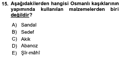 Osmanlı Mutfağı 2018-2019 3 Ders Sınavı - 15. soru