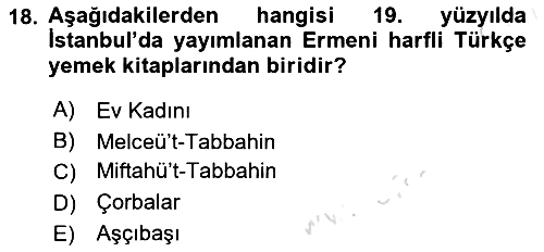 Osmanlı Mutfağı 2018-2019 3 Ders Sınavı - 18. soru