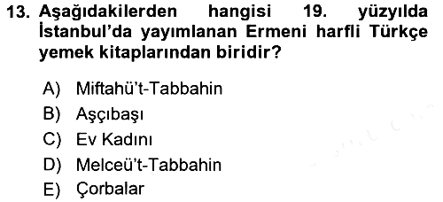 Osmanlı Mutfağı 2017-2018 Dönem Sonu Sınavı - 13. soru