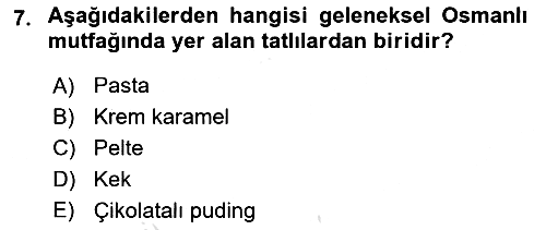 Osmanlı Mutfağı 2020-2021 Yaz Okulu Sınavı - 7. soru