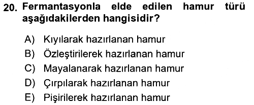 Temel Mutfak Teknikleri 2017-2018 3 Ders Sınavı - 20. soru