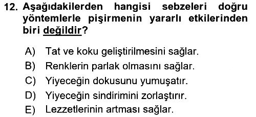 Temel Mutfak Teknikleri 2017-2018 Dönem Sonu Sınavı - 12. soru