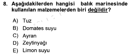 Temel Mutfak Teknikleri 2024-2025 Yaz Okulu Sınavı - 8. soru