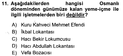 Türk Mutfak Kültürü 2021-2022 Ara Sınav - 11. soru