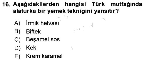 Türk Mutfak Kültürü 2021-2022 Ara Sınav - 16. soru