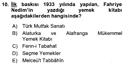 Türk Mutfak Kültürü 2020-2021 Yaz Okulu Sınavı - 10. soru