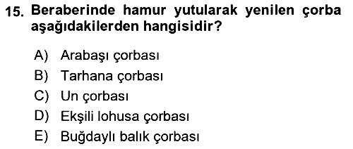 Türk Mutfak Kültürü 2022-2023 Yaz Okulu Sınavı - 15. soru