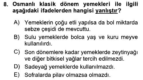 Türk Mutfak Kültürü 2023-2024 Yaz Okulu Sınavı - 8. soru