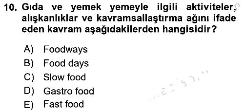 Yemek Sosyolojisi 2024-2025 Ara Sınav - 10. soru