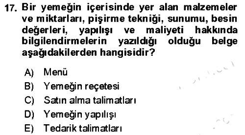Yiyecek Ve İçecek İşletmeciliği 2021-2022 Ara Sınav - 17. soru
