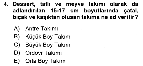 Yiyecek Ve İçecek İşletmeciliği 2023-2024 Ara Sınav - 4. soru