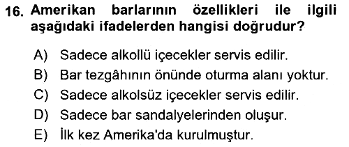 Yiyecek Ve İçecek İşletmeciliği 2023-2024 Ara Sınav - 16. soru