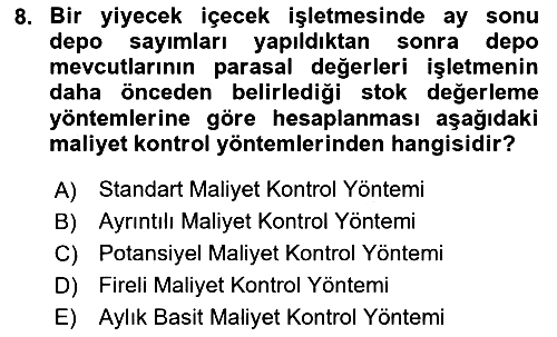 Yiyecek Ve İçecek İşletmeciliği 2024-2025 Dönem Sonu Sınavı - 8. soru