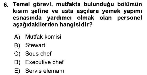 Yiyecek Ve İçecek İşletmeciliği 2021-2022 Yaz Okulu Sınavı - 6. soru