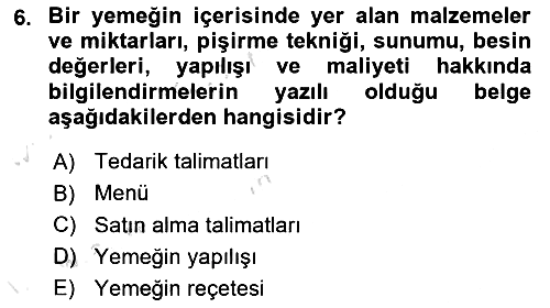 Yiyecek Ve İçecek İşletmeciliği 2023-2024 Yaz Okulu Sınavı - 6. soru